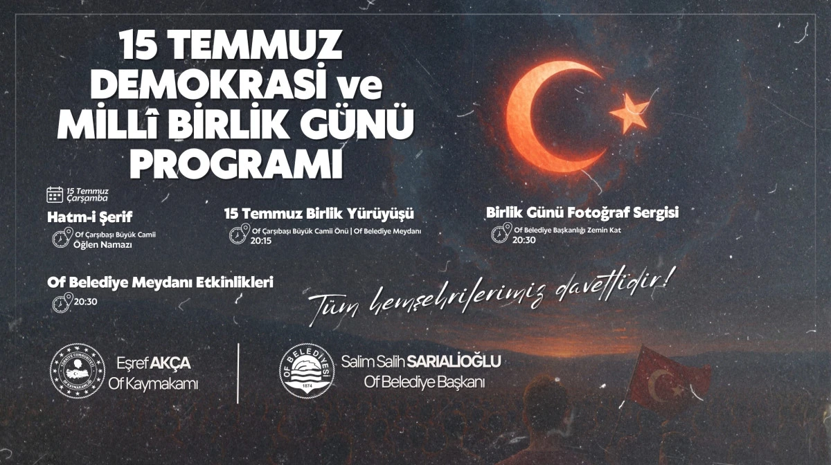 Of'ta 15 Temmuz'un 10. Yılı Anısına Birlik Mesajı